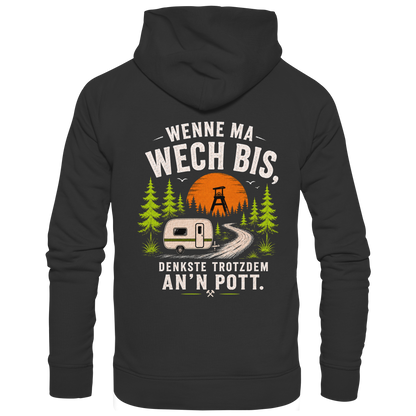 WENNE MA WECH BIST Kopie - Premium Unisex Hoodie