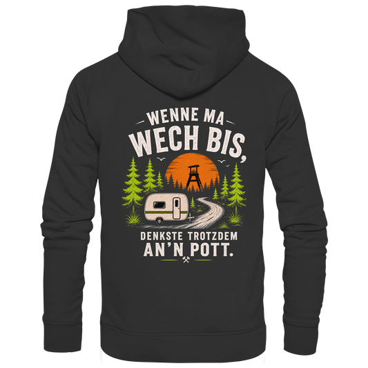 WENNE MA WECH BIST Kopie - Premium Unisex Hoodie