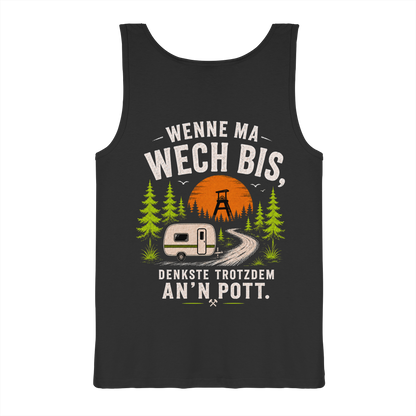 WENNE MA WECH BIST Kopie - Tank-Top