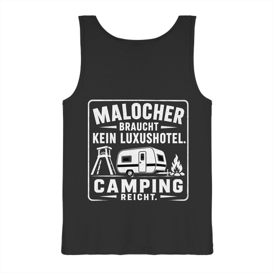 MALOCHER BRAUCHT KEIN LUXUS HOTEL - Tank-Top