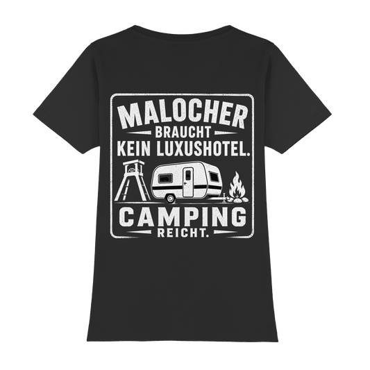 MALOCHER BRAUCHT KEIN LUXUS HOTEL - Womens Premium Classic T-Shirt